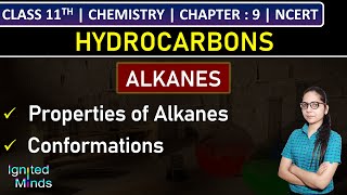 Class 11th Chemistry  Alkanes Properties Conformations  Chapter 9 Hydrocarbons  NCERT [upl. by Shirah]