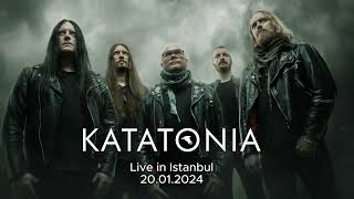 Katatonia  Live in Istanbul  20012024 [upl. by Corbie969]