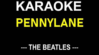 PENNYLANE KARAOKE BY THE BEATLES  NO MUSIC BACKGROUND  LYRICS TEXT ONLY DISPLAY [upl. by Eerrehs]