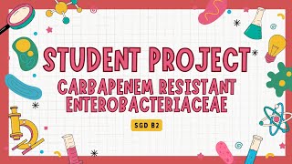 SGD B2SPCarbapenem Resistant Enterobactericeae [upl. by Oicram773]