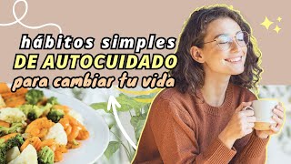 24 hábitos minimalistas para cambiar tu vida en 2024 🧘‍♀️🌿💆‍♀️ autocuidado y bienestar a diario 💖✨ [upl. by Eedyah]