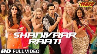 Main Tera Hero  Shanivaar Raati  Full Video Song  Arijit Singh  Varun Dhawan [upl. by Bradski]