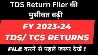 TDS Return Filing NEW CHANGE must watch before filing TDS Return [upl. by Ahsinoj]