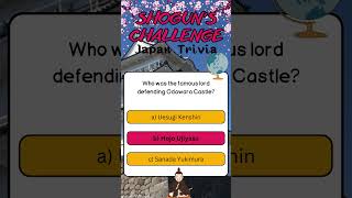 Japan Trivia Shoguns Challenge 🏯Castle Edition 03 [upl. by Tolland]