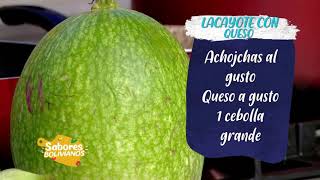 Lacayote con queso  Juanita [upl. by Allisan]