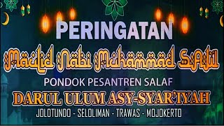 Peringatan Maulid Nabi Muhammad SAW 1446H  2024M  PonPes Salaf DARUL ULUM ASYSYARIYAH [upl. by Edlitam]