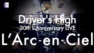 LArcenCiel “Drivers High”  Drum Cover [upl. by Dnomed886]