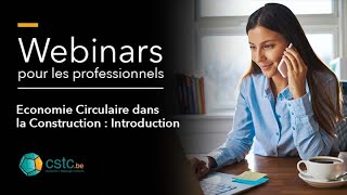 Webinar  Economie Circulaire dans la Construction  Introduction [upl. by Adel]