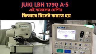 LBh 1790 AS how to reset juki buttonhole machine [upl. by Ibib]