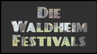 Die Waldheim Festivals 9395  Die lange Doku [upl. by Noivad]