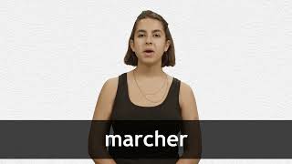 How to pronounce MARCHER in French [upl. by Gustafsson918]