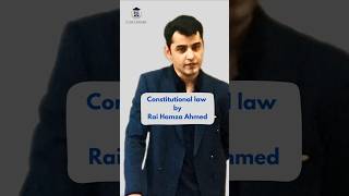 Constitutional Law  Sir Rai Hamza Ahmed  CSS CORNER css students cssacademy csspreparation [upl. by Blanchard842]