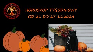 HOROSKOP TYGODNIOWY OD 21 DO 27 PAZDZIERNIKA 2024 [upl. by Aisined]