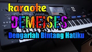 Karaoke Dengarlah Bintang hatikudemeises cover [upl. by On]