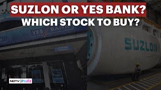 Suzlon amp Yes Bank Shares Should You Buy Or Hold [upl. by Golding]