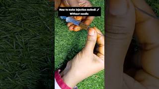 How to make injection mehndi 💉 without needle injectionmehndiinjectioninjectionhenna syringe [upl. by Nudnarb642]