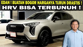 EDAN  HARGA HAVAL JOLION BUATAN BOGOR TURUN DRASTIS❗️HONDA HRV BISA TERBUNUH 😱 [upl. by Durstin229]