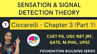 Ciccarelli Chapter 3  Part 1  Sensation and Signal Detection Theory  Mind Review [upl. by Lainahtan]