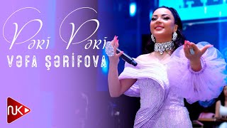 Vəfa Şərifova  Pəri Pəri  Official Video Klip 2024 [upl. by Zap607]