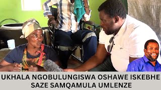 UKHALA NGOBULUNGISWA OSHAWE ISKEBHE SAZE SAMQAMULA UMLENZE [upl. by Jaquenette]