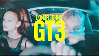 LON3R JOHNY  GT3 [upl. by Aitsirhc]