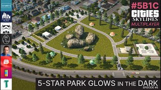 What Makes My 5Star City Park Amazing in Cities Skylines 5B1C [upl. by Ailama]