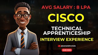 CISCO Technical Apprenticeship Interview Experience  Latest Interview Experience [upl. by Swor]