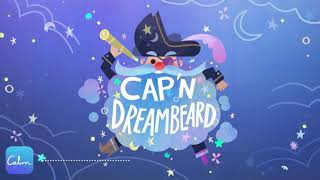 Calm Kids Sleep Story  Capn Dreambeard  Relaxing Story to help Children Sleep SleepStories [upl. by Hakvir975]