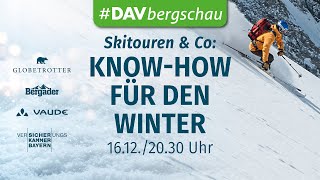 DAVbergschau Skitouren amp Co – KnowHow für den Winter [upl. by Dymphia]