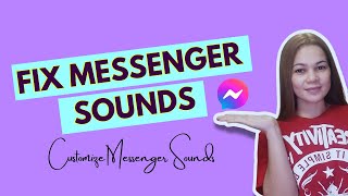 How To Fix Messenger Chat Sounds  Messenger Tutorial  Tagalog [upl. by Nnaillij]