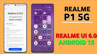 Realme P1 5G Realme Ui 60 Android 15 Update  Features amp Release Date realmep1 [upl. by Maltz]