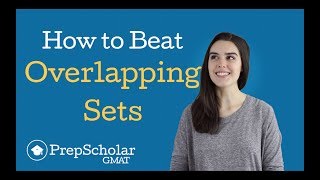 How to Beat Overlapping Sets GMAT Problems [upl. by Reham185]