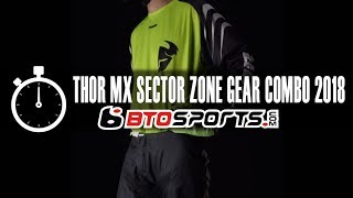 Thor MX Sector Zone Gear Combo 2018 [upl. by Pega]