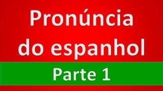 Curso grátis de espanhol  Lição 1  Pronúncia das letras 1ª parte  Vídeo 1 [upl. by Luigino]