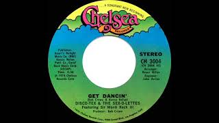 1975 HITS ARCHIVE Get Dancin’  Disco Tex amp The SexOLettes stereo 45 single version [upl. by Keligot599]