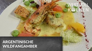 Argentinische Wildfangamber  WERTVOLL KOCHEN [upl. by Ttayh]