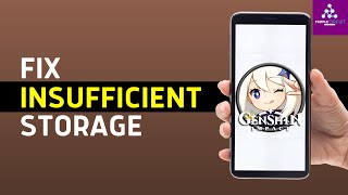 How To Fix Genshin Impact Insufficient Storage Space Problem on Android ৷ Fix Code9907 problem [upl. by Amadas]