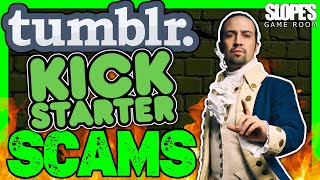 The WEIRD world of crowdfunding TUMBLR scams  KickScammers [upl. by Ioyal]