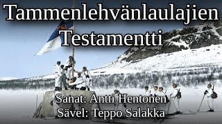 quotTammenlehvänlaulajien testamenttiquot  Finnish WW2 veterans song Sanat  Lyrics [upl. by Christian937]