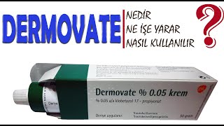 DERMOVATE Krem Nedir Niçin Kullanılır Nasıl Kullanılır Yan Etkileri Nelerdir [upl. by Etnomal]