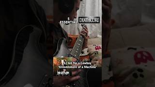 5 Essential Deathcore Songs 💀 shorts deathcoremusic guitarcover [upl. by Annatnas810]