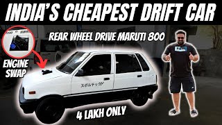 INDIAS FIRST REARWHEEL DRIVE MARUTI 800 🔥 4 LAKH KI DRIFT CAR 😍 [upl. by Marguerite606]