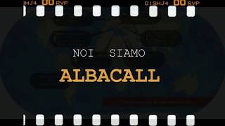 Noi siamo ALBACALL [upl. by Tillfourd275]