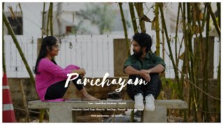 PARICHAYAM SHORT FILM  SASHIDHAR  SHAN JS  KISHAN KANNAYA [upl. by Pamela]