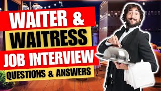 Waiter Interview Questions and Answers  Waitress Interview Questions and Answers [upl. by Anneirda]