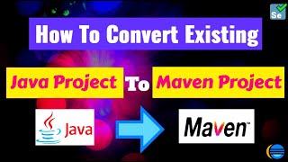 How to convert Existing Java Project into Maven Project  Manage JARs  dependencies using POMxml [upl. by Yi]