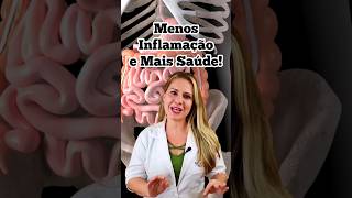 3 Dicas para DIMINUIR A INFLAMAÇÃO ter MAIS SAÚDE e AUMENTAR A IMUNIDADE [upl. by Terag]