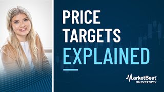 Why Price Targets Matter Your Guide to Smart Investing [upl. by Odlanier]