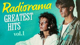 RADIORAMA  GREATEST HITS vol1 Full album [upl. by Nairot]