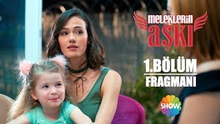 Meleklerin Aşkı 1 Bölüm Fragmanı [upl. by Zavala]